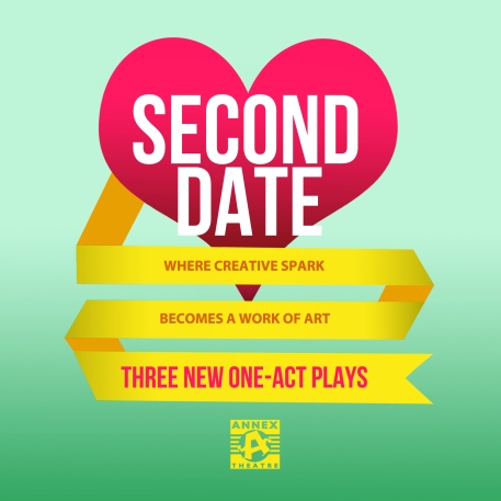 Poster art for Second Date at Annex Theatre